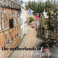 the netherlands in miniature.